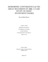 Isomorphic Convergence & the Great Recession of 2008: A Case Study of Eight Investment Banks