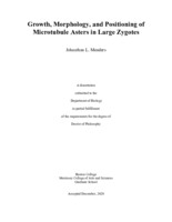  Growth, Morphology, and Positioning of Microtubule Asters in Large Zygotes